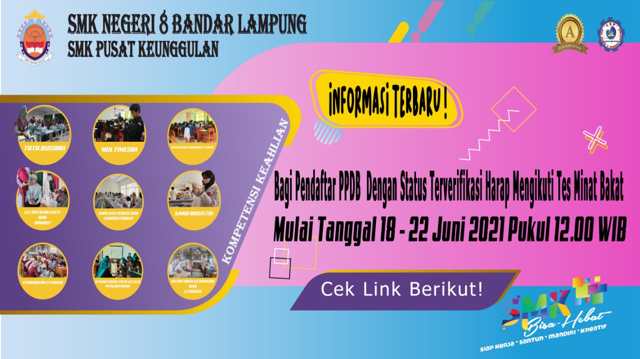 TES MINAT BAKAT PENERIMAAN PESERTA DIDIK BARU (PPDB) SMK NEGERI 8 BANDAR LAMPUNG TP. 2021/2022